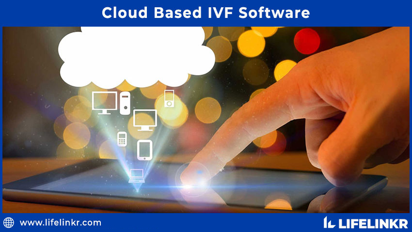 Cloud Based IVF Software Cloud Based IVF Software